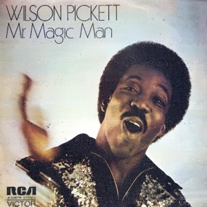 Wilson Pickett - RCA 3-10678